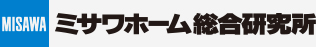 Misawa Homes Institute of Research & Development Co., Ltd.
